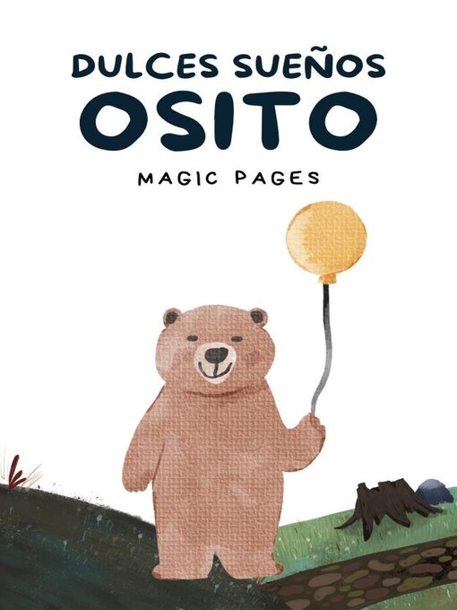 Title details for Dulces Sueños Osito by Magic Pages - Wait list